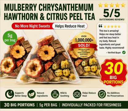 Mulberry Chrysanthemum Hawthorn & Citrus Peel Tea – No More Night Sweats, Helps Reduce Heat  | Pure & Natural Herbal Tea
