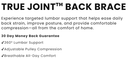 TRUE JOINT adjustable lumbar support back brace product benefits